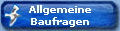Allgemeine
Baufragen